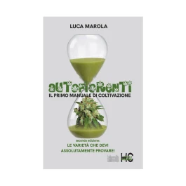 AUTOLIBRO - LIBRO AUTOFIORENTI. IL PRIMO MANUALE DI COLTIVAZIONE DI LUCA MAROLA