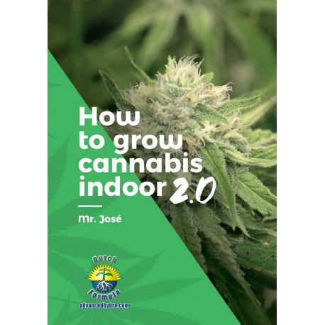 MRHGW20 - HOW TO GROW CANNABIS 2.0 - MR.JOSE - IN INGLESE